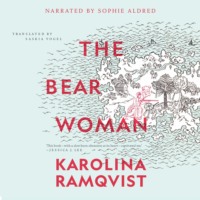 . The Bear Woman (Unabridged)