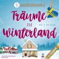 . Tr?ume im Winterland - Liebe auf Schwedisch, Band 2 (Ungek?rzt)