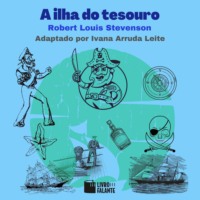 Robert Louis Stevenson. A ilha do tesouro (Integral)