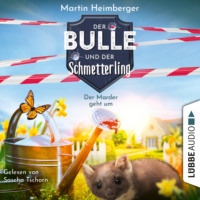 Martin Heimberger. Der Marder geht um - Der Bulle und der Schmetterling, Folge 2 (Ungek?rzt)