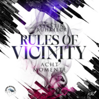 . Acht Momente - Rules of Vicinity, Band 2 (ungek?rzt)