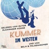 . Kummer im Westen (Ungek?rzt)