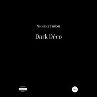 . Dark Déco