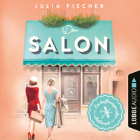 . Ein hoffnungsvoller Aufbruch - Der Salon, Teil 2 (Ungek?rzt)