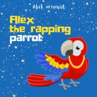 Abel Studios. Alex the Rapping Parrot, Season 1, Episode 1: Searching for a new home