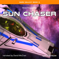 . Sun Chaser - Dark Galaxy Book, Book 3 (Unabridged)