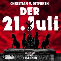 . Der 21. Juli (ungek?rzt)