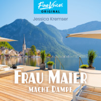 . Frau Maier macht Dampf - Chiemgau-Krimi, Band 5 (ungek?rzt)