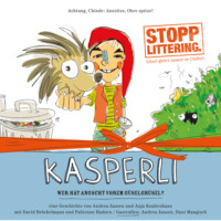 . Kasperli, Wer h?t Angscht vorem G?selgr?sel?