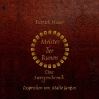 . Meister der Runen - Eine Zwergenchronik (ungek?rzt)