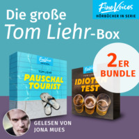 . Die gro?e Tom Liehr-Box - Idiotentest + Pauschaltourist (ungek?rzt)