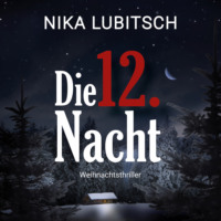 . Die 12. Nacht (ungek?rzt)