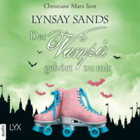 Lynsay  Sands. Der Vampir geh?rt zu mir - Argeneau-Reihe, Teil 34 (Ungek?rzt)