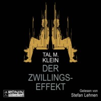 . Der Zwillingseffekt (Ungek?rzt)