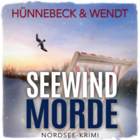 Marcus H?nnebeck. Seewindmorde - Jule und Leander, Band 2 (ungek?rzt)