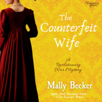 . The Counterfeit Wife - A Revolutionary War Mystery, Book 2 (Unabridged)