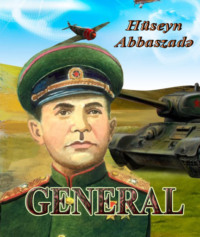 H?seyn Abbaszadə. General