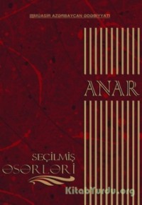 ANAR. Anarın seçilmiş əsərləri