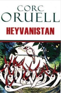 Джордж Оруэлл. Heyvanıstan
