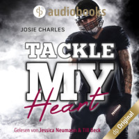 . Tackle my Heart - Florida Football Love, Band 1 (Ungek?rzt)