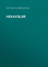 Səfurə Çərkəzqızı. Hekayələr