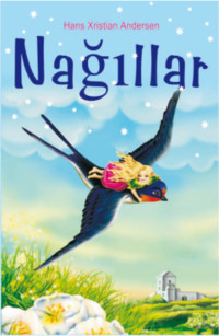 Ганс Христиан Андерсен. H.X.Andersonun nağılları