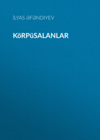 . Körpüsalanlar