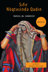 Nəval Əl Səədavi. Sıfır nöqtəsində qadın