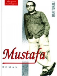 Qan Turalı. Mustafa