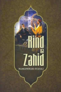 . Rind və Zahid