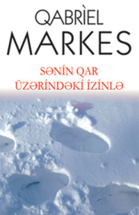 . Sənin qar ?zərindəki izinlə