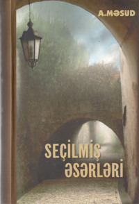 . Afaq Məsudun povestləri