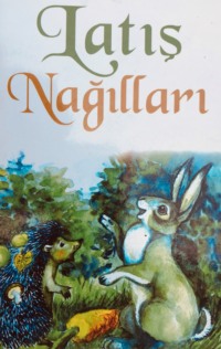. Latış nağılları