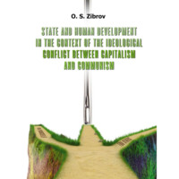 . State and Human Development in the Context of the Ideological Conflict between Capitalism and Communism