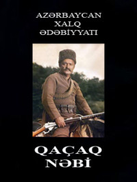 Народное творчество (Фольклор). Qa?aq Nəbi