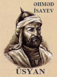 Əhməd İsayev. Üsyan