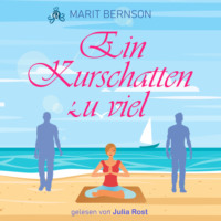 . Ein Kurschatten zu viel (ungek?rzt)