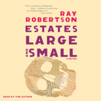 . Estates Large and Small (Unabridged)