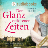 . Der Glanz verlorener Zeiten (Ungek?rzt)