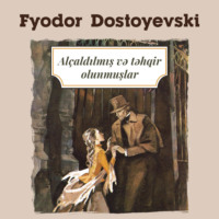 . Alçaldılmış və təhqir edilmiş insanlar