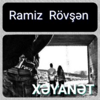 Ramiz Rövşən. Xəyanət