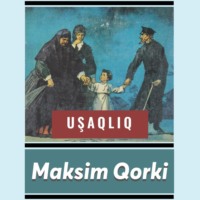 Максим Горький. Uşaqlıq