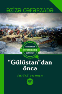 Азиза Джафарзаде. Gülüstandan öncə