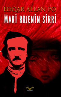 Эдгар Аллан По. Hekayələr Mari Rojenin sirri