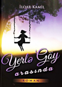. Yerlə göy arasında