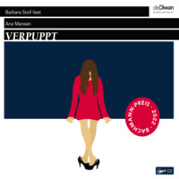 Ana Marwan. Verpuppt (Ungek?rzt)