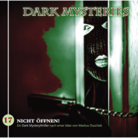 . Dark Mysteries, Folge 17: Nicht ?ffnen!