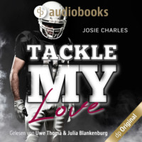 Josie Charles. Tackle my Love - Florida Football Love, Band 2 (Ungek?rzt)