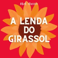 . Abel Classics, A Lenda do Girassol