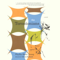 . The Torontonians (Unabridged)